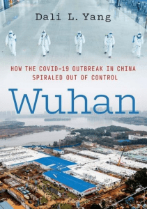 BOOK Wuhan How the COVID 19 Outbreak in China Spiraled Out of Control