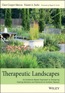 BOOKS Therapeutic Landscapes An Evidence Based Approach to Designing Healing Gardens 