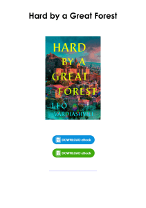 (Read) Hard by a Great Forest By Leo Vardiashvili