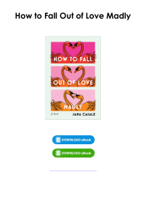 Read (pdf) Book How to Fall Out of Love Madly By Jana Casale