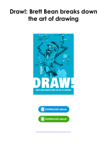 (Download) Draw!: Brett Bean breaks down the art of drawing By Brett Bean