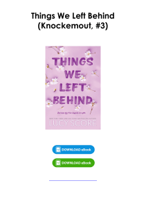 Read (pdf) Book Things We Left Behind (Knockemout, #3) By Lucy Score