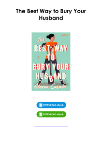 (Download) The Best Way to Bury Your Husband By Alexia Casale