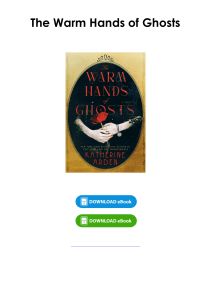 (Read) The Warm Hands of Ghosts By Katherine Arden