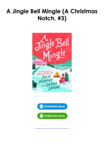 (Download) A Jingle Bell Mingle (A Christmas Notch, #3) By Julie   Murphy