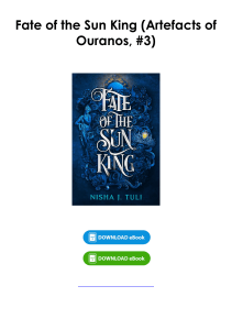 Download (pdf) Book Fate of the Sun King (Artefacts of Ouranos, #3) By Nisha J. Tuli