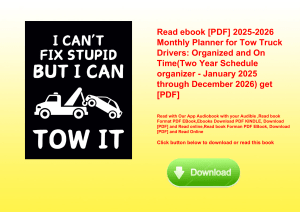 Read ebook [PDF] 2025-2026 Monthly Planner for Tow Truck Drivers Organized and On Time(Two Year Sche