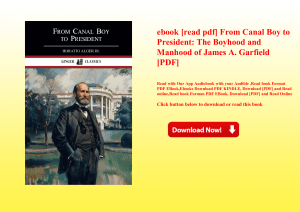 ebook [read pdf] From Canal Boy to President The Boyhood and Manhood of James A. Garfield [PDF] 