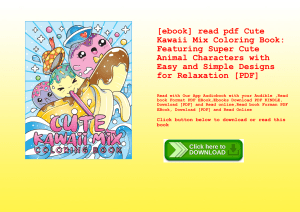 [ebook] read pdf Cute Kawaii Mix Coloring Book Featuring Super Cute Animal Characters with Easy and 