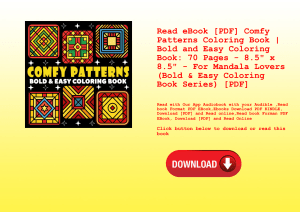 Read eBook [PDF] Comfy Patterns Coloring Book  Bold and Easy Coloring Book 70 Pages - 8.5 x 8.5 - Fo