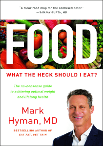 BOOK Food What the Heck Should I Eat  The Dr Mark Hyman Library 7 