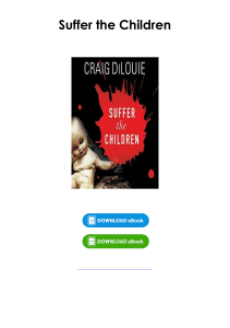 (Download) Suffer the Children By Craig DiLouie