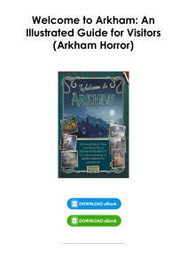 Download (pdf) Book Welcome to Arkham: An Illustrated Guide for Visitors (Arkham Horror) By AP Klosky