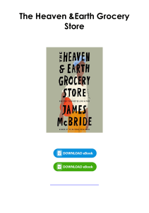 (Download) The Heaven & Earth Grocery Store By James   McBride