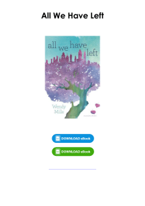 (Download) All We Have Left By Wendy Mills