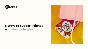 8 Ways to Support Friends with Food Allergies