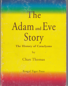 Chan Thomas, "The Adam And Eve Story: The History Of Cataclysms" and "The Aftermath" (Full UNCENSORED, 127+86 pages)