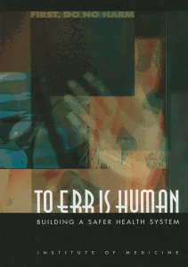 BOOKS To Err Is Human Building a Safer Health System