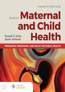 BOOKS Kotch s Maternal and Child Health Problems Programs and Policy in Public Health