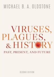 DOWNLOAD Viruses Plagues and History Past Present and Future