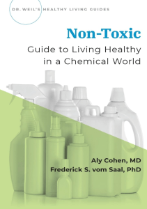 EBOOK Non Toxic Guide to Living Healthy in a Chemical World Dr Weil s Healthy Living 