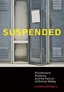 DOWNLOAD Suspended Punishment Violence and the Failure of School Safety