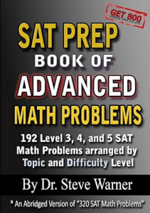 EBOOK SAT Prep Book of Advanced Math Problems 192 Level 3 4 and 5 SAT Math Problems Arranged 