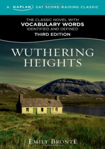 READING Wuthering Heights A Kaplan SAT Score Raising Classic Kaplan Test Prep 