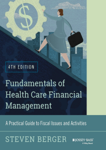 DOWNLOAD Fundamentals of Health Care Financial Management A Practical Guide to Fiscal 