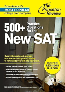 READ 500 Practice Questions for the New SAT Created for the Redesigned 2016 Exam College Test 