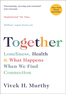 READ Together Loneliness Health and What Happens When We Find Connection