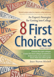 EBOOK 8 First Choices An Expert s Strategies for Getting into College