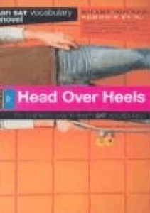 AMAZING BOOK Head Over Heels an SAT Vocabulary Novel