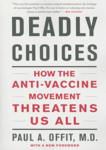 BOOK Deadly Choices How the Anti Vaccine Movement Threatens Us All