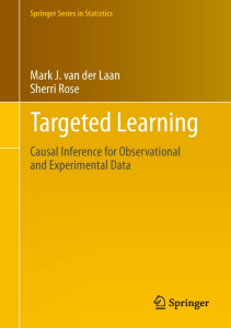 BOOKS Targeted Learning Causal Inference for Observational and Experimental Data 