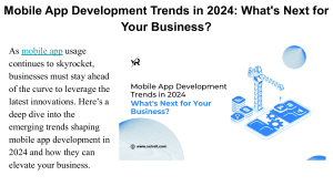 Mobile App Development Trends in 2024