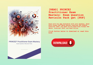 [READ] PRINCE2 Practitioner Exam Mastery Exam Question Revision Pack get [PDF]