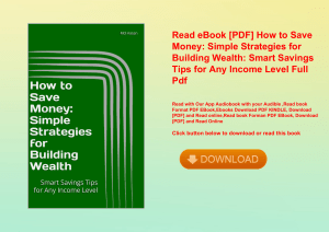 Read eBook [PDF] How to Save Money Simple Strategies for Building Wealth Smart Savings Tips for Any 