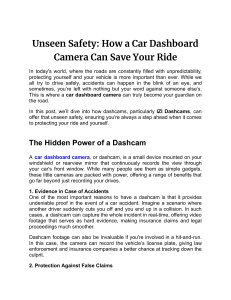 Unseen Safety  How a Car Dashboard Camera Can Save Your Ride