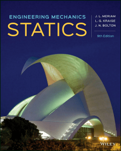 Engineering Mechanics  Statics  J.L. Meriam   9th Edition-Wiley & Sons (2020)