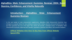 AlphaBites Male Enhancement Gummies Reviews 