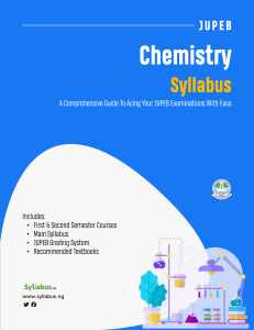 JUPEB Chemistry Syllabus: Comprehensive Guide