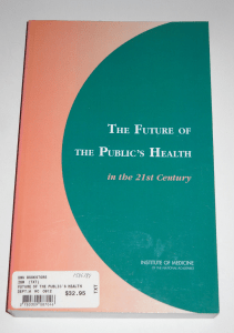 BOOK The Future of the Public s Health in the 21st Century