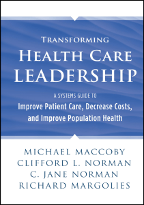 READ Transforming Health Care Leadership A Systems Guide to Improve Patient Care 