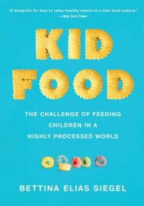 EBOOK Kid Food The Challenge of Feeding Children in a Highly Processed World