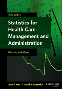 BOOKS Statistics for Health Care Management and Administration Working with Excel 