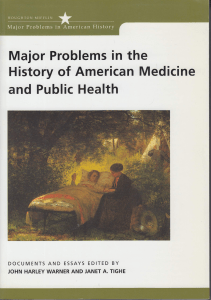 BOOKS Major Problems in the History of American Medicine and Public Health Documents 