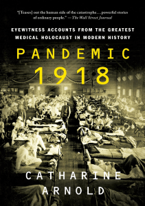 EBOOK Pandemic 1918 Eyewitness Accounts from the Greatest Medical Holocaust in Modern 