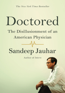 EBOOK Doctored The Disillusionment of an American Physician