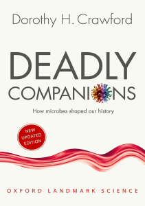 DOWNLOAD Deadly Companions How Microbes Shaped our History Oxford Landmark Science 